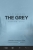 Grey, The poster