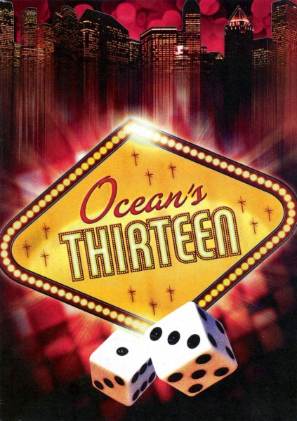 Ocean's Thirteen poster Ocean's Thirteen poster